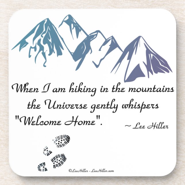 Hiking mountains Universe whispers Welcome Home Coaster (Front)