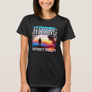 Hiking nature s therapy sunset hiking T-Shirt