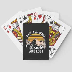 Hiking Not All Who Wander Are Lost Playing Cards