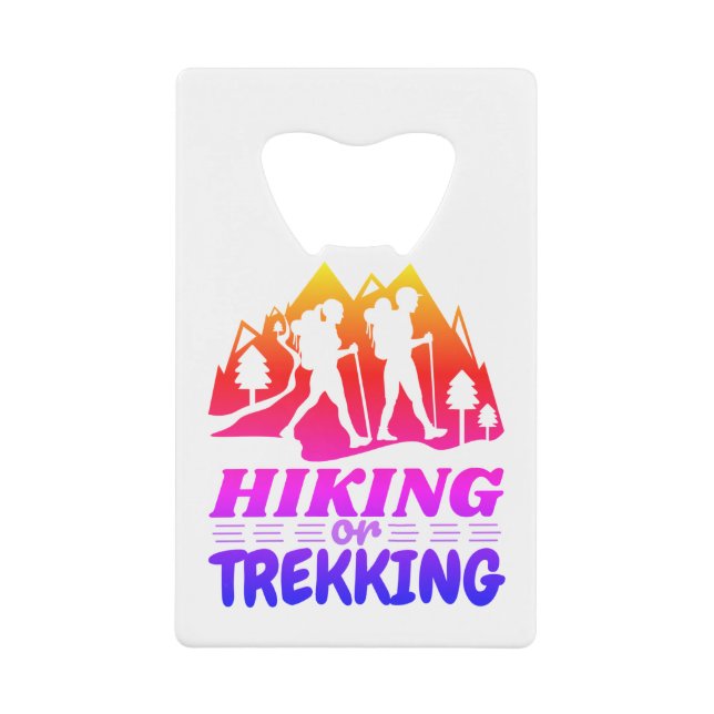 Hiking or Trekking Credit Card Bottle Opener (Front)