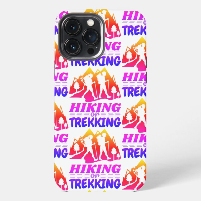 Hiking or Trekking iPhone Case (Back)