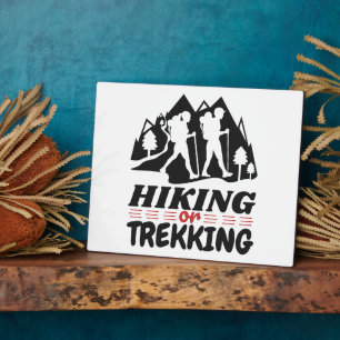 Hiking or Trekking Plaque