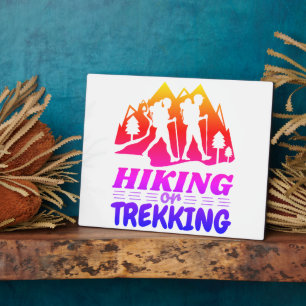 Hiking or Trekking Plaque