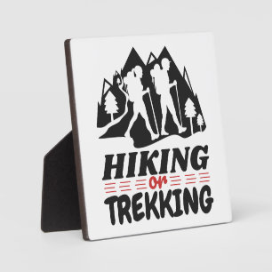 Hiking or Trekking Plaque
