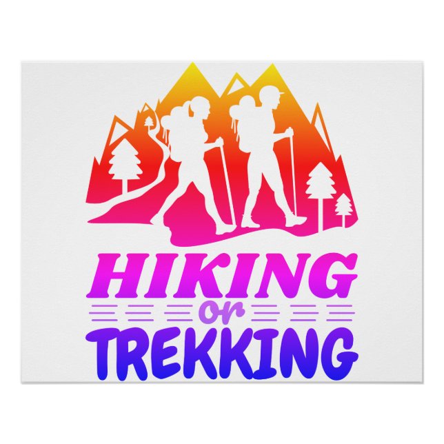 Hiking or Trekking Poster (Front)