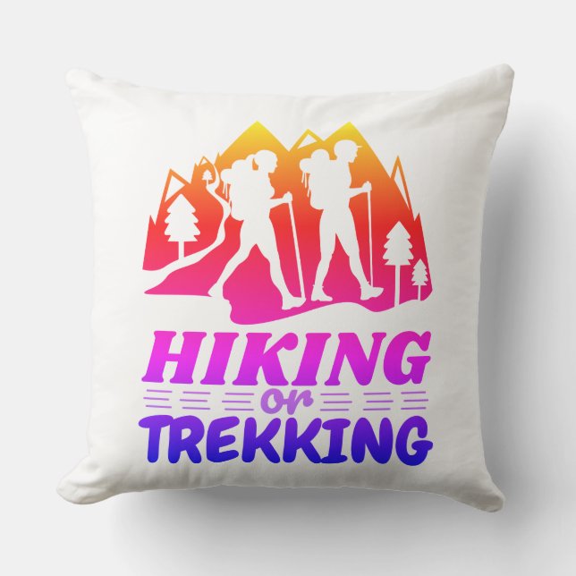 Hiking or Trekking Throw Pillow (Front)