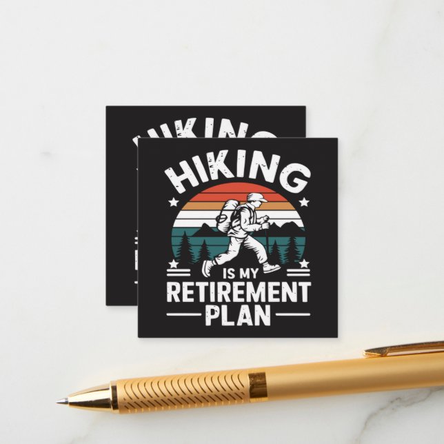 Hiking Retirement Plan Funny Saying Enclosure Card (Front/Back In Situ)