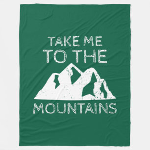 Hiking - Take me to the mountains Fleece Blanket