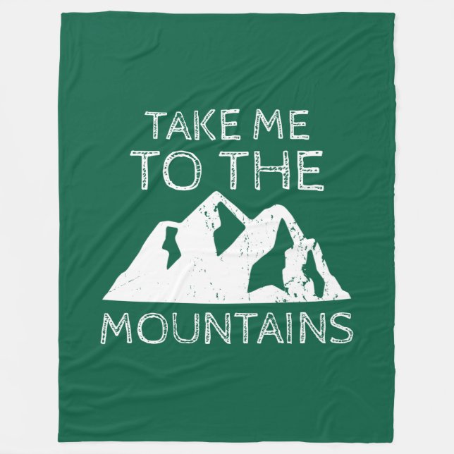 Hiking - Take me to the mountains Fleece Blanket (Front)