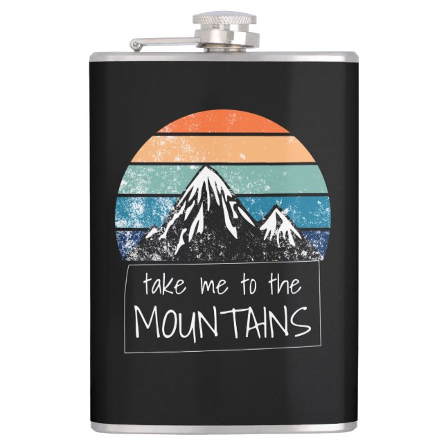 Hiking - Take Me To The Mountains Hip Flask (Front)