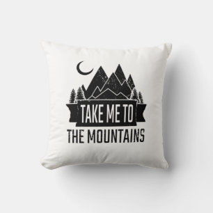 Hiking - Take Me To The Mountains Throw Pillow