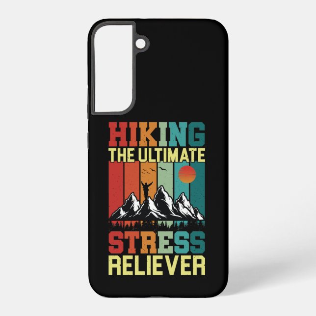 HIKING the ULTIMATE STRESS RELIEVER, Hiking Lovers Samsung Galaxy S22+ Case (Back)