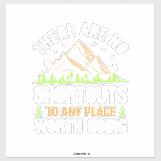 Hiking There Are No Shortcuts (Sheet)