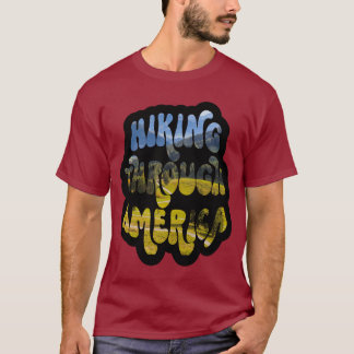 Hiking Through America Mountain Trail T-Shirt