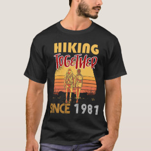 Hiking together since 1981 T-Shirt