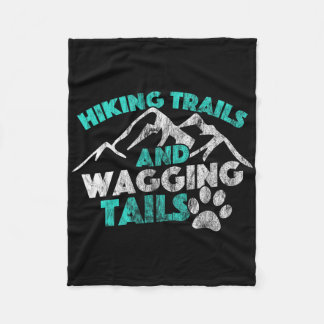Hiking Trails And Wagging Trails Dog Distressed Me Fleece Blanket