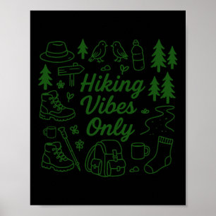 Hiking Vibes Only Nature Doodles Art Minimalist Fo Poster