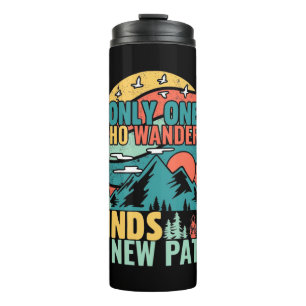 Hiking Who Wanders Finds A New Path Thermal Tumbler