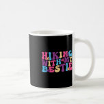 Hiking With My Bestie Friends Hiking Squad Adventu Coffee Mug<br><div class="desc">Hiking With My Bestie Friends Hiking Squad Adventure Funny</div>