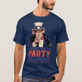Hilarious 4th Of July Uncle Sam I Want You Party A T-Shirt