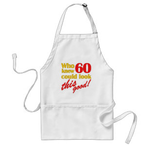 Hilarious 60th Birthday Gifts Standard Apron