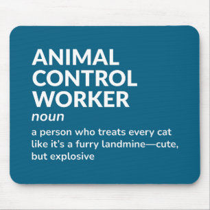 Hilarious Animal Control Worker Meaning Mouse Pad