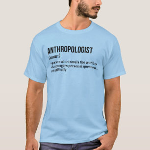 Hilarious Anthropology Student Definition Shirt