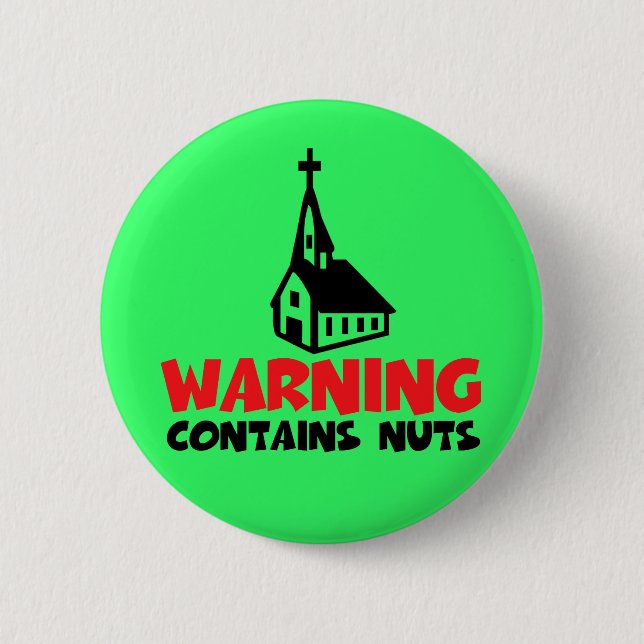 Hilarious atheist 2 inch round button (Front)