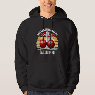 Hilarious Bowling Balls Bowler Humour Make My Ball Hoodie