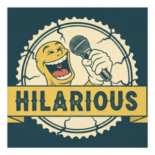 Hilarious Comedy Photo Print