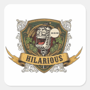 Hilarious Comedy T-Shirt Square Sticker