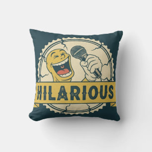 Hilarious Comedy Throw Pillow