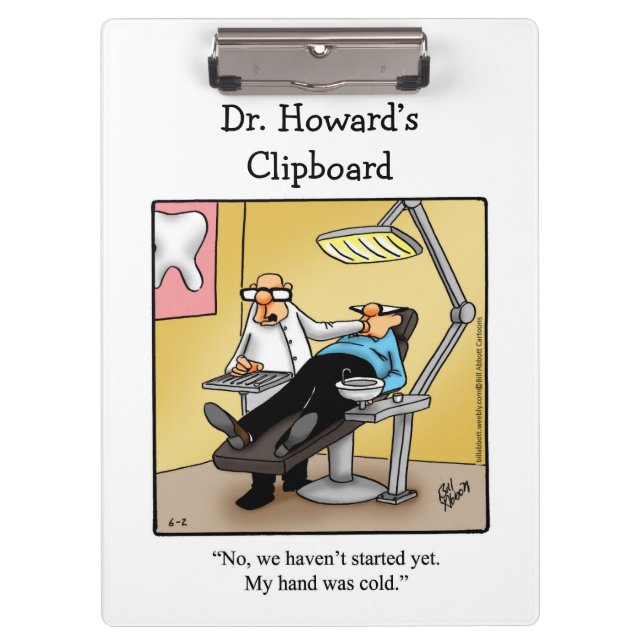 Hilarious Dentist Humour Clipboard Gift  (Front)