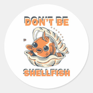 Hilarious Fish in a Shell Art Classic Round Sticker