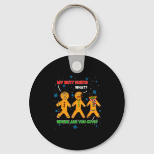 Hilarious Gingerbread Cookie My Butt Hurts Xmas Hu Keychain