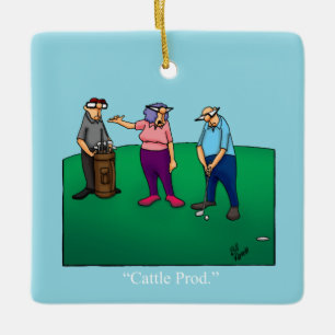 Hilarious Golf Humour Ceramic Ornament
