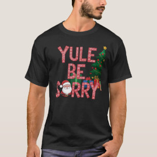 Hilarious Holiday Pun for a Festive Laugh T-Shirt