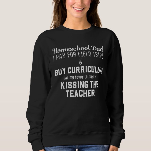 Hilarious Homeschool Dad Jokes Virtual Distant Lea Sweatshirt (Front)