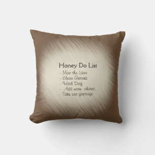 Hilarious Honey Do, Honey Does Add Text Throw Pillow