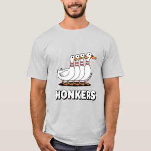 Hilarious Honkers Geese Funny Goose Meme T-Shirt