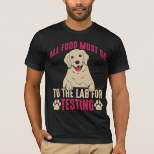 Hilarious Labrador Dog Owner Lab Paw Pet Gift T-Shirt