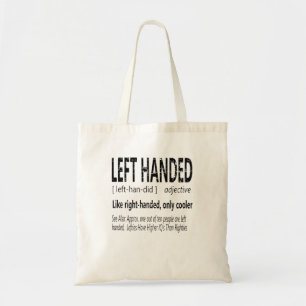 Hilarious Left Handed Definition Left Hand People  Tote Bag