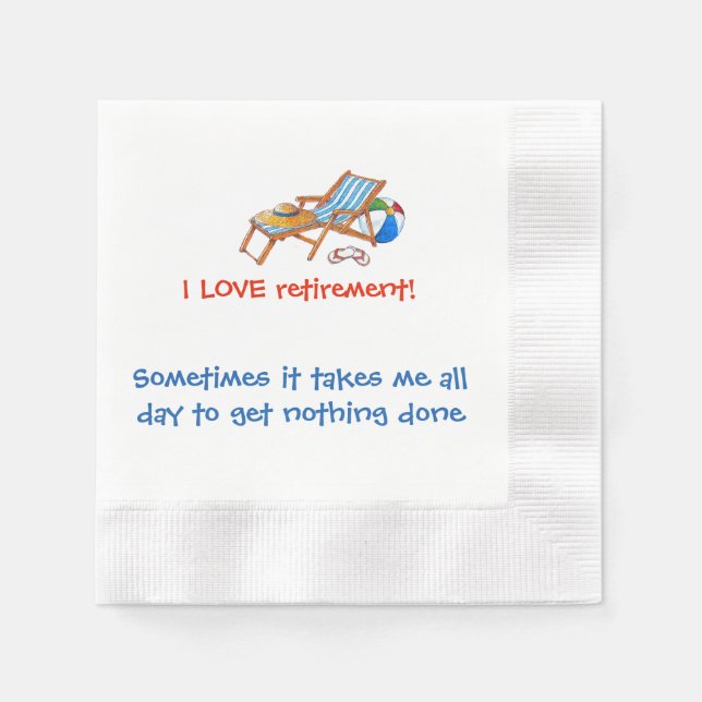 Hilarious Loving Retirement Napkin (Front)