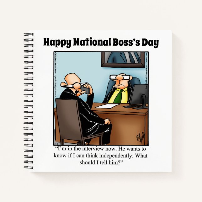 Hilarious National Boss’s Day Spiral Notebook (Front)