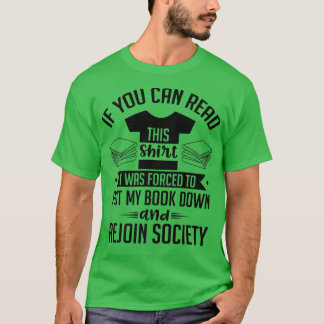 Hilarious Novel Reader Book Lover Book Work Quote T-Shirt