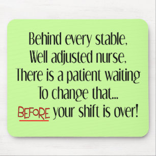 Hilarious Nurse Gifts "Behind Every Stable Nurse" Mouse Pad