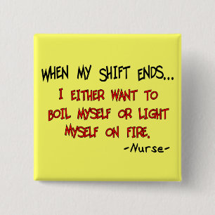 Hilarious Nurse Sayings 2 Inch Square Button