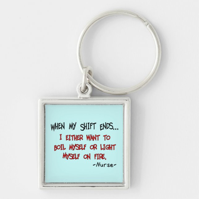 Hilarious Nurse Sayings Keychain (Front)