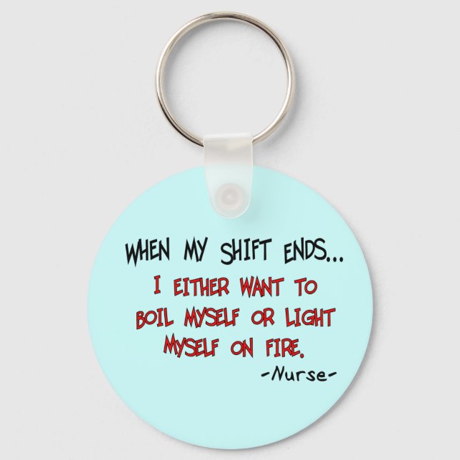 Hilarious Nurse Sayings Keychain (Front)