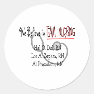 Hilarious Nurse T-Shirts and Gifts Classic Round Sticker